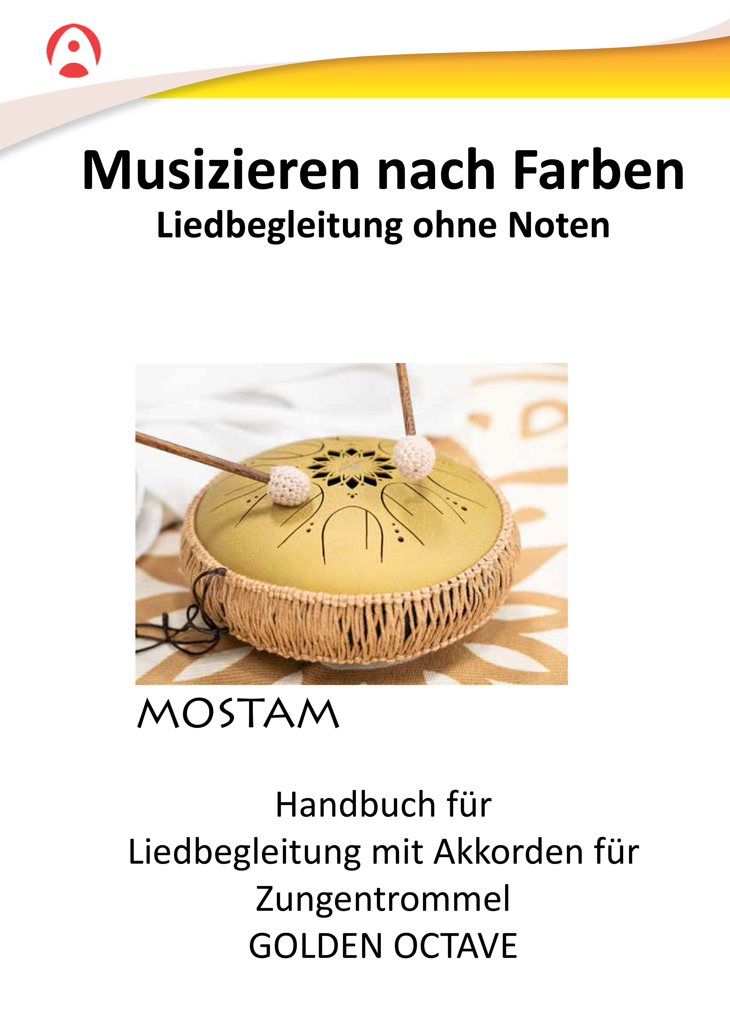 Heft: Handbuch Musik nach Farben - Golden Octave - Liedbegleitung mit Akkorden, A4, 12 Seiten