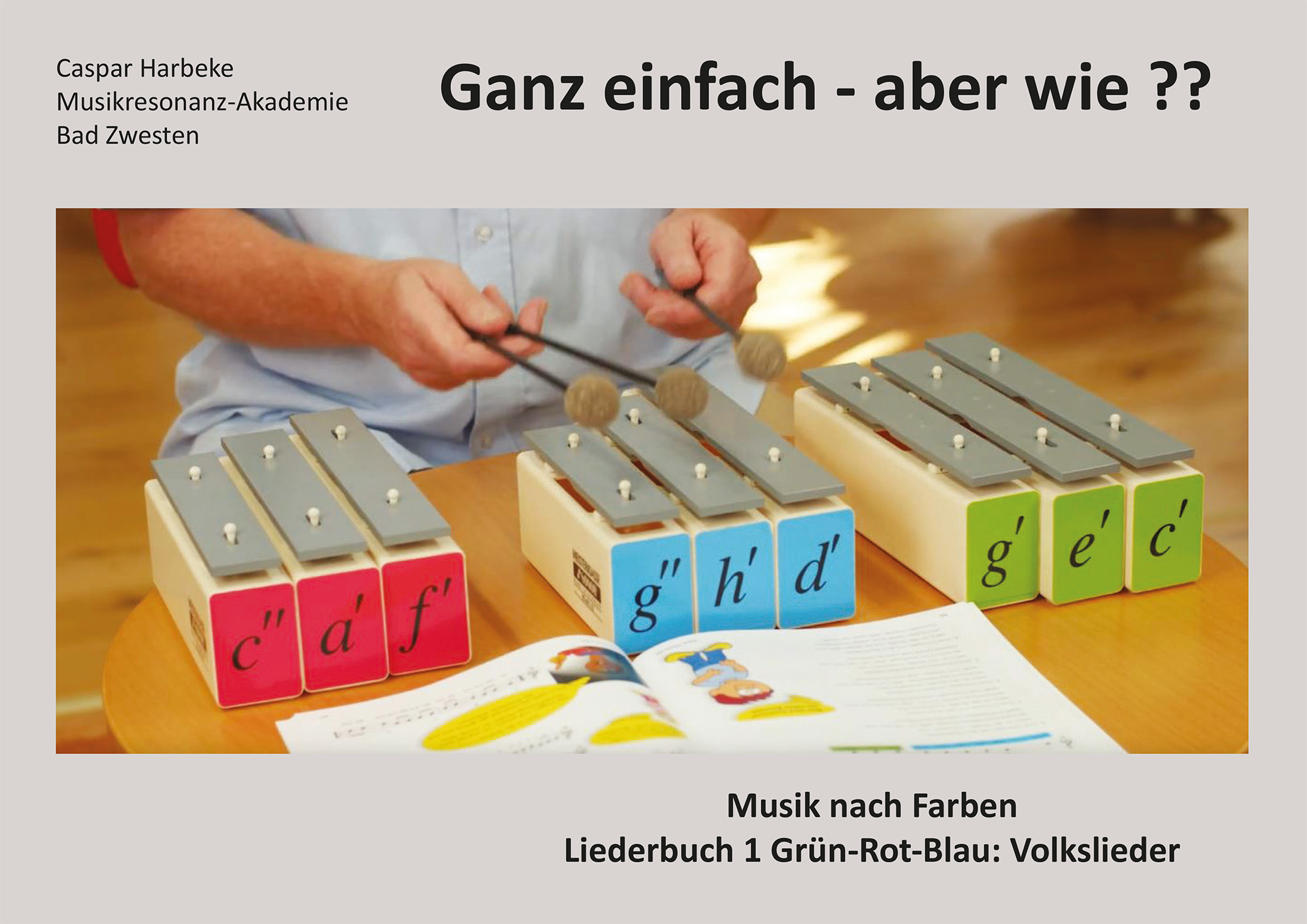 Liederbuch: Volkslieder und Weihnachtslieder im Farbcode Grün-Rot-Blau, ausgedruckte Version