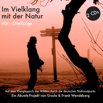 CD - Im Vielklang mit der Natur- Hörstreifzüge aus Deutschlands Naturparks, 2 CDs