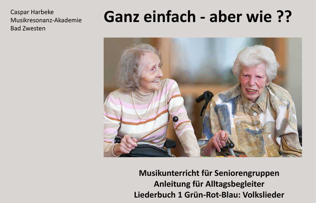 Liederbuch: 7 Volkslieder im Farbcode Grün-Rot-Blau, ausgedruckte Version