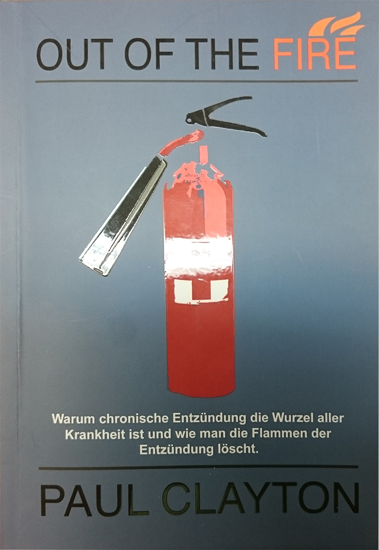 Buch - Out Of the Fire von Dr. Paul Clayton