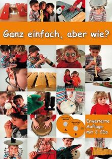 Lehrbuch: GANZ EINFACH, ABER WIE?, inklusive 2 CDs, Wolfgang Schmitz